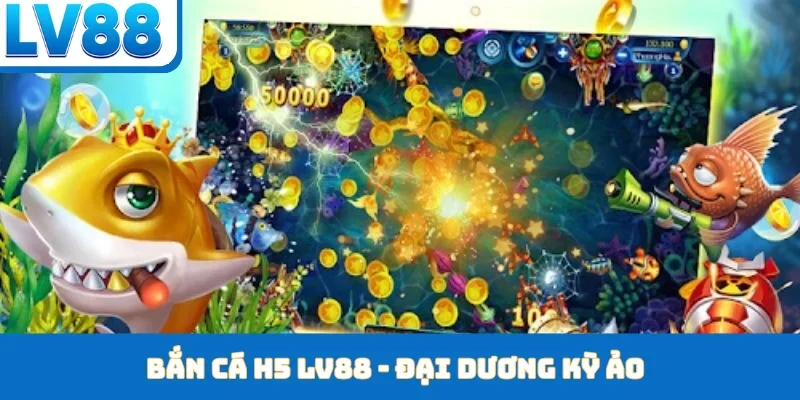 Bắn cá H5