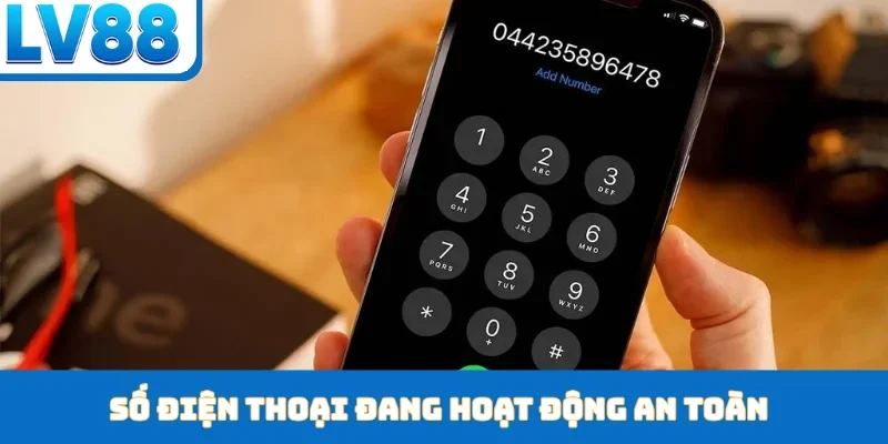 Số điện thoại đang hoạt động an toàn